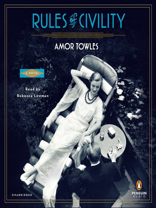 Title details for Rules of Civility by Amor Towles - Available